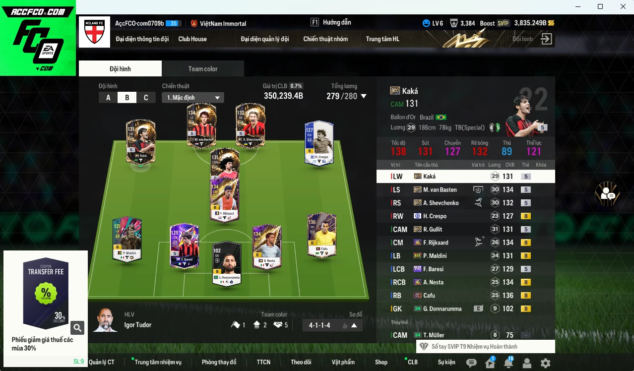 [ACC Rẻ🔥] AC Milan 350.230b có Rijkaard HG, Cafu CC, Basten BDO, Nesta HG, Gullit BDO, Sheva BDO, Maldini BTB, Kaká BDO...